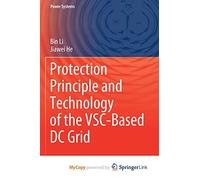 Protection Principle and Technology of the VSC-Based DC Grid