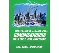 Protection & Testing pre_commissioning tests for a new substation