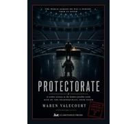 Protectorate: The world found them; now it must decide what they are - Rise of the Neanderthals, Book Seven