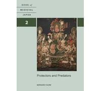 Protectors and Predators – Gods of Medieval Japan – Volumen 2