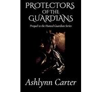Protectors of the Guardians