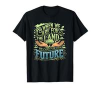 Protege La Tierra Y Da Forma Al Futuro Camiseta
