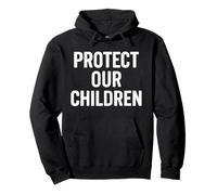Proteger a Nuestros Hijos: Seguridad, Defensa y Justicia Social Sudadera con Capucha