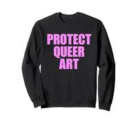 Proteger el Arte Queer Sudadera
