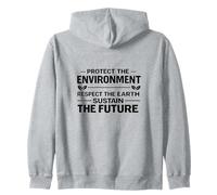 Proteger el Medio Ambiente Respetar la Tierra Sostener el Futuro Sudadera con Capucha