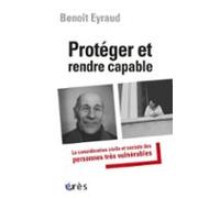 Protéger Et Rendre Capable (ebook)