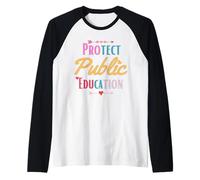 Proteger la educación pública Apoyo a la Escuela pública de Camiseta Manga Raglan