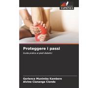 Proteggere i passi: Guida pratica ai piedi diabetici