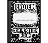 Protein Composition Book: Kemetic Naturopathy (Pastor Rich Temple of QRST)