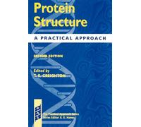 Protein Structure: A Practical Approach: 174 (Practical Approach Series)