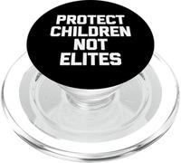 Proteja a los niños y no a Las élites - Novedad sarcástica Divertida PopSockets PopGrip para MagSafe