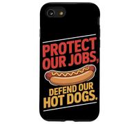 Proteja nuestros trabajos Defienda nuestros perros calientes Día del trabajo Carcasa para iPhone SE (2020) / 7 / 8