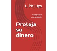 Proteja su dinero: La guía sencilla de YubiKey para la seguridad financiera (Seguridad personal en un mundo digital)