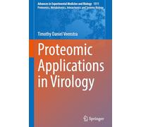 Proteomic Applications in Virology: 1511 (Advances in Experimental Medicine and Biology, 1511)