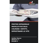 Protesi Intraorale Maxillo-Facciale: Colmare I Difetti, Ripristinare Le Vite