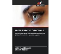 PROTESI MAXILLO-FACCIALE: La protesi maxillo-facciale fonde arte e scienza biomedica per ripristinare forma, funzione e psicologia nei pazienti