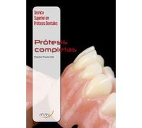 Protesis Completas (tecnico Superior En Protesis Dentales)