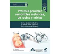 Prótesis parciales removibles metálicas, de resina y mixta (2ª edición revisada y actualizada): 35 (Sanidad)
