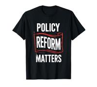 Protestando por la reforma de políticas activistas del gobierno local Camiseta