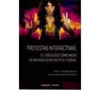 Protestas Interactivas: El Videojuego Como Medio De Reivindicacion Pol