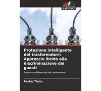 Protezione intelligente dei trasformatori: Approccio ibrido alla discriminazione dei guasti: Protezione differenziale del trasformatore
