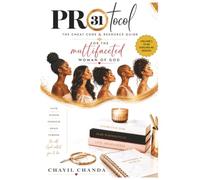 PROtocol 31: The Cheat Code & Resource Guide for the Multifaceted Woman of God