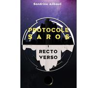 Protocole Saros: Tome 1 - Recto Verso