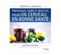 Protocoles, cures et recettes pour un cerveau en bonne santé
