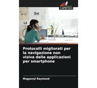 Protocolli migliorati per la navigazione non visiva delle applicazioni per smartphone
