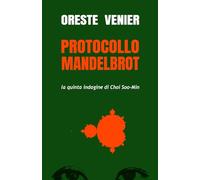 Protocollo Mandelbrot: la quinta indagine di Choi Soo-Min (edizione a colori)