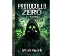 Protocollo Zero: Linea di contagio