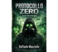 Protocollo Zero: Linea di contagio