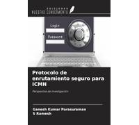 Protocolo de enrutamiento seguro para ICMN: Perspectiva de investigación