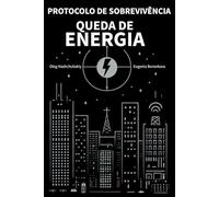 Protocolo de sobrevivência. Queda de energia.: 11 ([PT] Manual de Sobrevivência Real)
