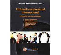 Protocolo Empresarial Internacional: Información práctica de 60 países (Economia (Global))