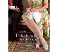 Protocolo moderno y éxito social: El arte de saber estar / The Art of Stay (Libros Singulares (LS))