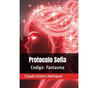 Protocolo Sofia: Codigo: Fantasma