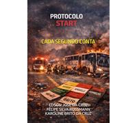 PROTOCOLO START: CADA SEGUNDO CONTA