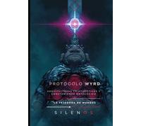 PROTOCOLO WYRD: Arquitecturas Criptogóticas y Enrutamiento Ontológico (Illuminati)