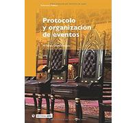 Protocolo y organización de eventos: 132 (Manuales)