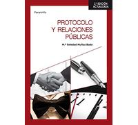Protocolo y relaciones públicas 2.ª edición: Rústica (Hostelería y Turismo)