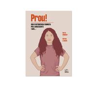 PROU! Guia dautodefensa feminista per a adolescents (i més...) | Marion Le Muzic, María Kronsky