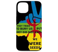 Proud Amazigh People They tried to bury us, Amazigh flag Carcasa para iPhone 13