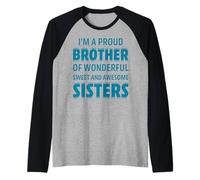 Proud Brother of Wonderful Sweet Awesome Sisters Fun Sibling Camiseta Manga Raglan