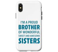 Proud Brother of Wonderful Sweet Awesome Sisters Fun Sibling Carcasa para iPhone X/XS
