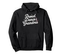 Proud Dance Grandma Shirt for Dance Lovers Grandmother Sudadera con Capucha