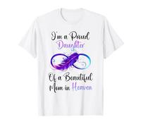 Proud Daughter of a Beautiful Mom in Heaven Infinity Feather Camiseta