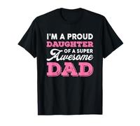 Proud-Daughter Super-Awesome Dad Father Women Teens Girls Camiseta