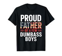 Proud Father Of A Few Dumbass Boys Fathers Day Camiseta