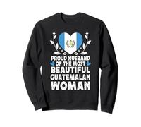 Proud Husband of Beautiful Guatemalan Wife Guatemala Flag Sudadera
